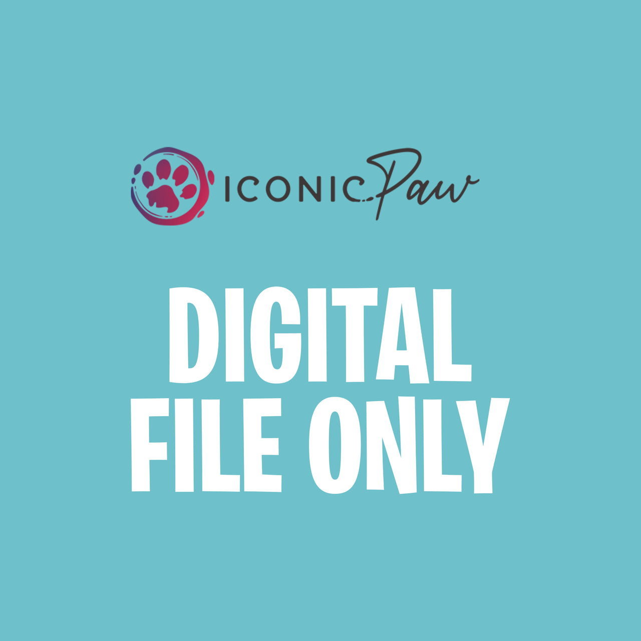 Digital File Only